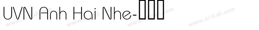UVN Anh Hai Nhe字体转换